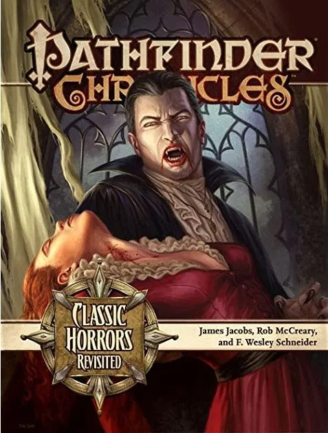 Pathfinder Chronicles CLASSIC HORRORS REVISITED